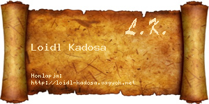 Loidl Kadosa névjegykártya